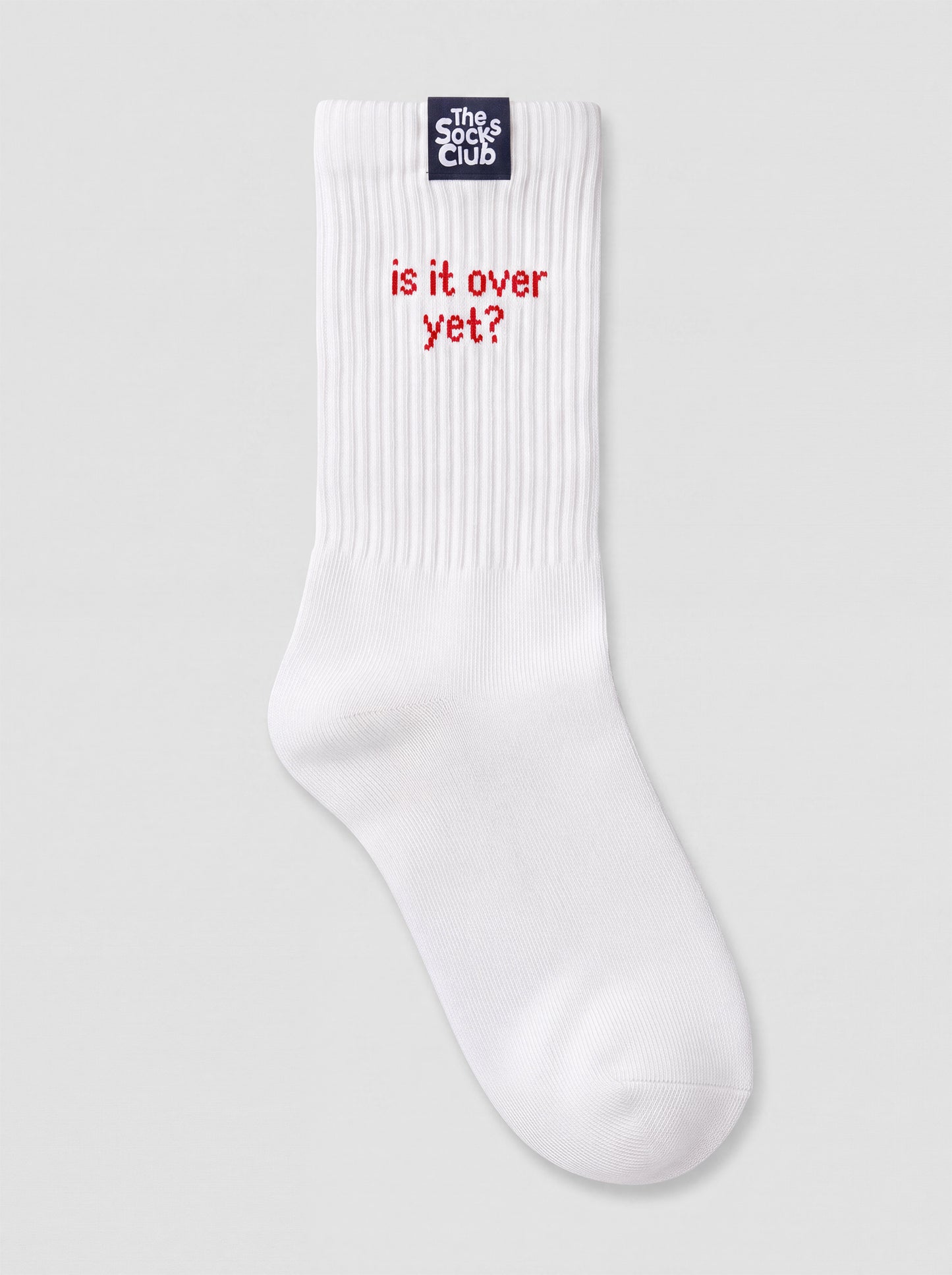 Is It Over Yet? - Regular White Socks