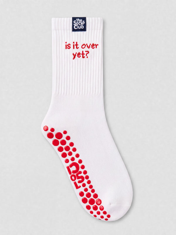 Is It Over Yet?  - Pilates White Socks