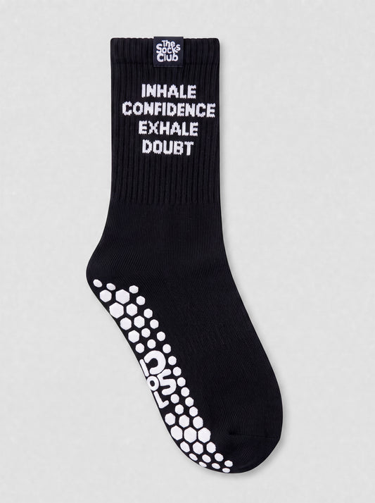 Inhale Confidence Exchale Doubt - Pilates Black Socks