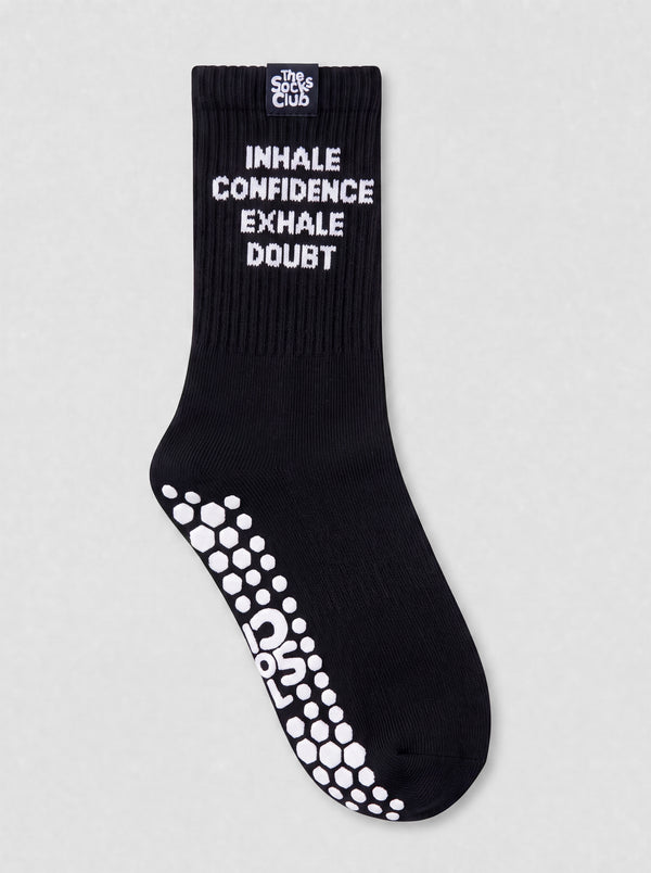 Inhale Confidence Exhale Doubt - Pilates Black Socks