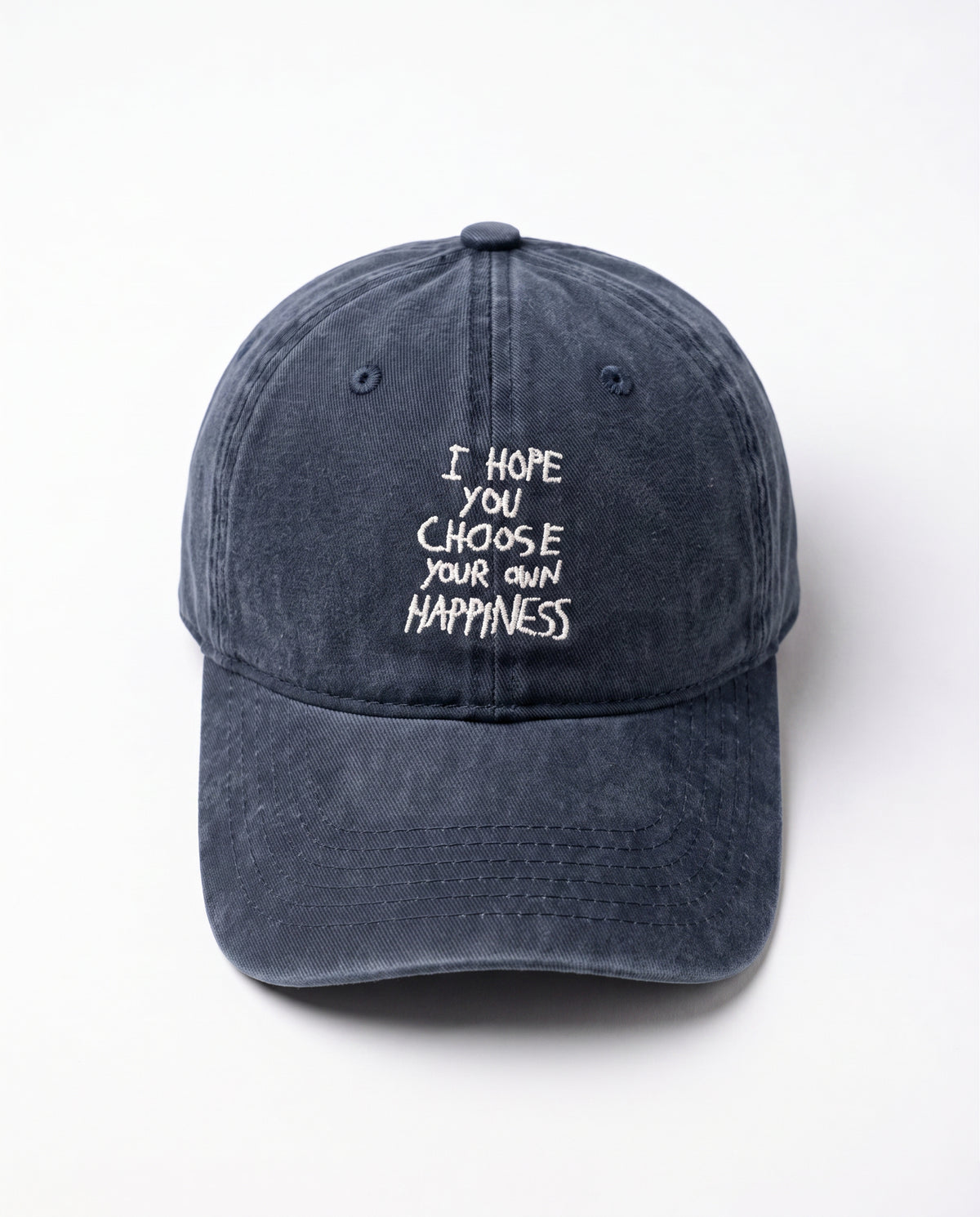 I Hope You Choose Your Own Happiness - Dark Navy Cap