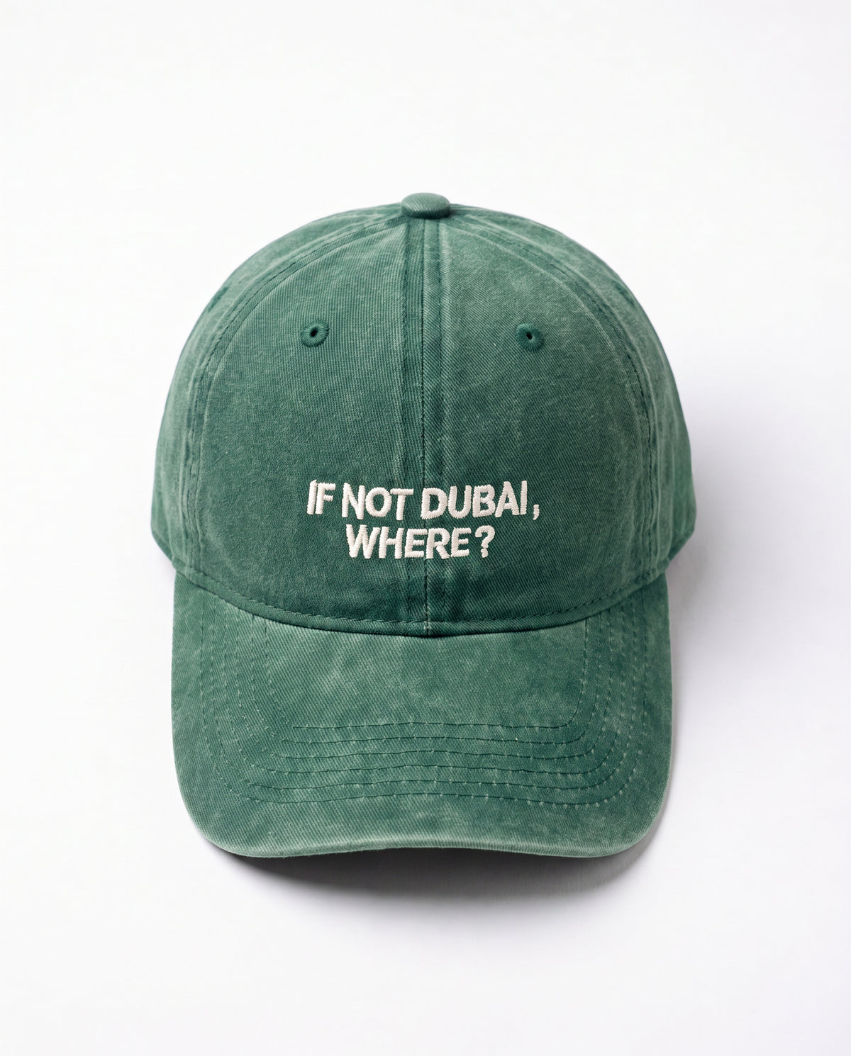 If Not Dubai Where? - Green Cap