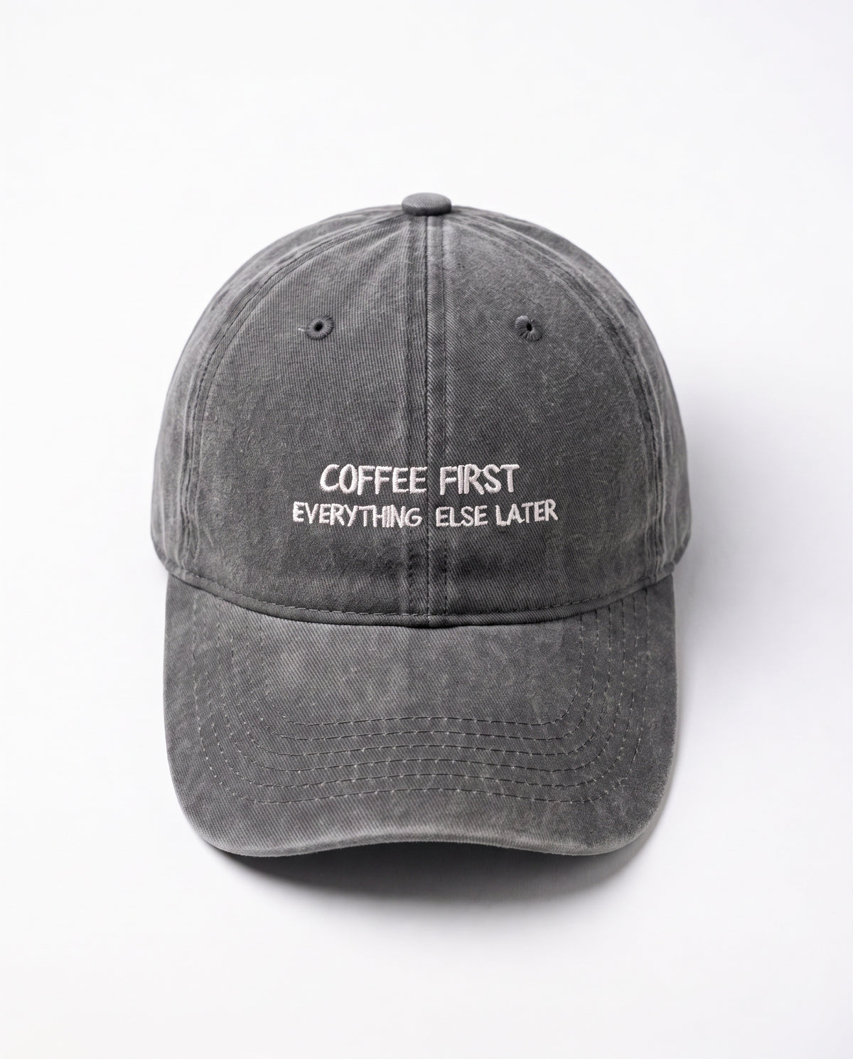 Coffee First Everything Else Later - Coffee Brown Cap